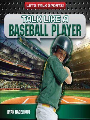 cover image of Talk Like a Baseball Player